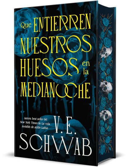 QUE ENTIERREN NUESTROS HUESOS EN LA MEDIANOCHE (EDICIÓN ESPECIAL)