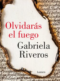 OLVIDARÁS EL FUEGO