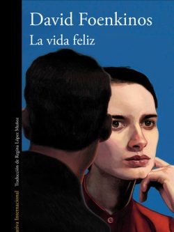 LA VIDA FELIZ
