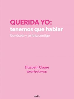 QUERIDA YO: TENEMOS QUE HABLAR