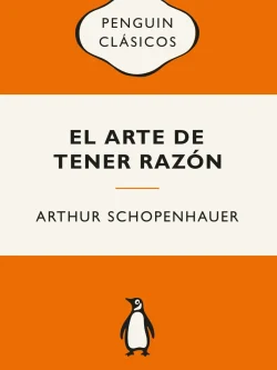 EL ARTE DE TENER RAZÓN