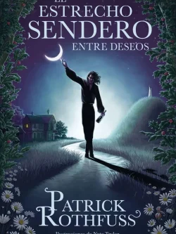 EL ESTRECHO SENDERO ENTRE DESEOS (TAPA DURA)