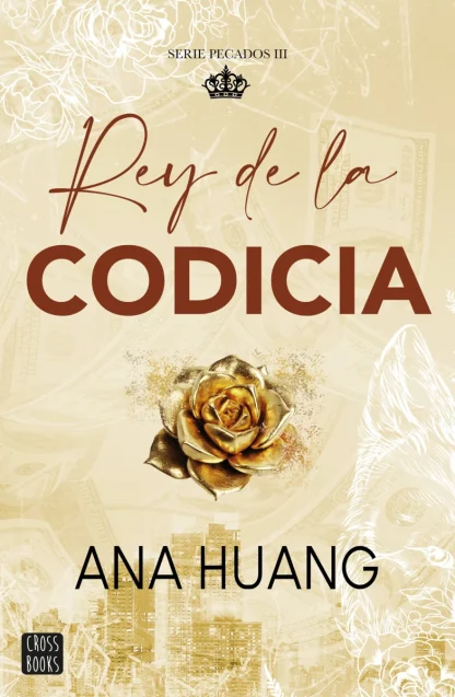 REY DE LA CODICIA (TAPA BLANDA)