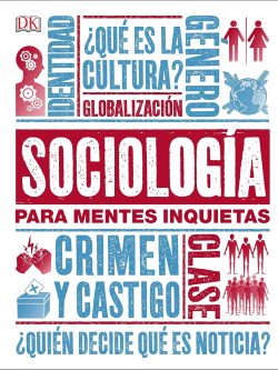 SOCIOLOGÍA PARA MENTES INQUIETANTE