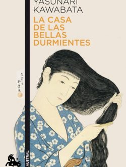 LA CASA DE LAS BELLAS DURMIENTES (AUSTRAL)