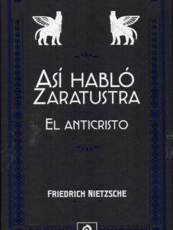 ASÍ HABLÓ ZARATUSTRA