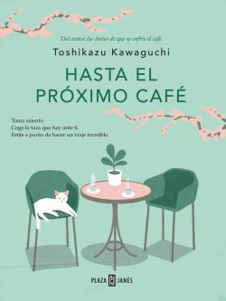 HASTA EL PRÓXIMO CAFÉ