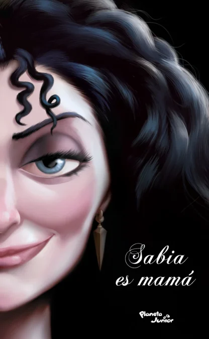 VILLANOS. SABIA ES MAMÁ (DISNEY)