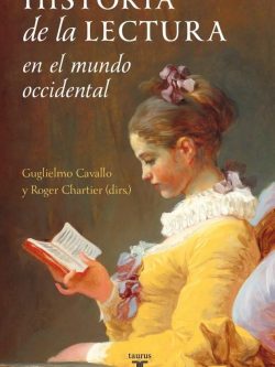HISTORIA DE LA LECTURA EN EL MUNDO OCCIDENTAL