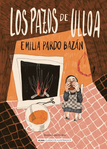 LOS PAZOS DE ULLOA  (ALMA CLÁSICOS ILUSTRADOS)