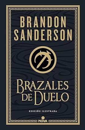 NACIDOS DE LA BRUMA VI: BRAZALES DE DUELO (TAPA DURA ILUSTRADO)