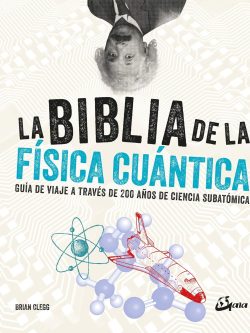 LA BIBLIA DE LA FÍSICA CUÁNTICA