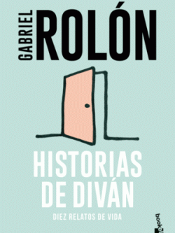 HISTORIAS DE DIVÁN: DIEZ RELATOS DE VIDA