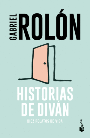 HISTORIAS DE DIVÁN: DIEZ RELATOS DE VIDA
