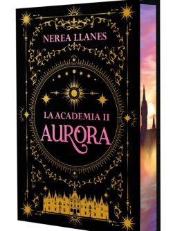 LA ACADEMIA 2: AURORA