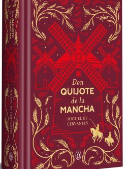 DON QUIJOTE DE LA MANCHA (EDICIÓN CONMEMORATIVA)