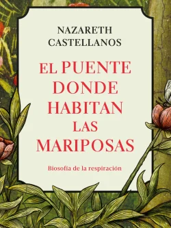 EL PUENTE DONDE HABITAN LAS MARIPOSAS