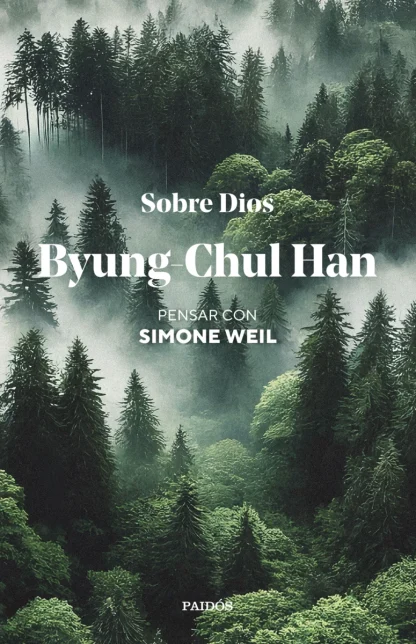 SOBRE DIOS PENSAR CON SIMONE WEIL