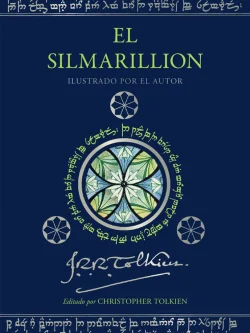 EL SILMARILLION (EDICIÓN ILUSTRADA POR EL AUTOR)
