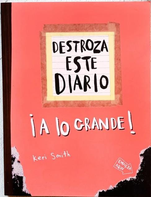 DESTROZA ESTE DIARIO ¡A LO GRANDE! (NARANJA FLÚOR)