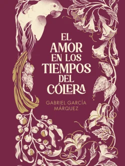 EL AMOR EN LOS TIEMPOS DEL CÓLERA (EDICIÓN LIMITADA)