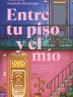 ENTRE TU PISO Y EL MÍO