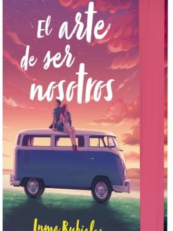 EL ARTE DE SER NOSOTROS (EDICIÓN ESPECIAL)