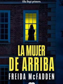 LA MUJER DE ARRIBA