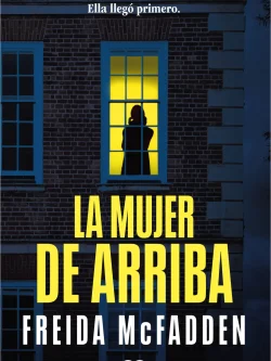 LA MUJER DE ARRIBA