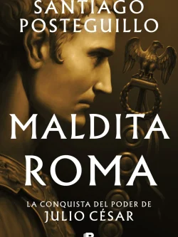 JULIO CÉSAR 2: MALDITA ROMA (TAPA DURA)