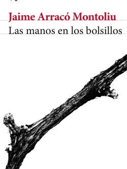 LAS MANOS EN LOS BOLSILLOS