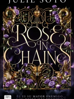 EVERMORE 1: ROSE IN CHAINS (TAPA BLANDA)