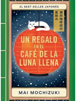 UN REGALO EN EL CAFÉ DE LA LUNA LLENA