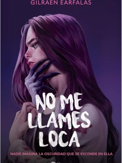NO ME LLAMES LOCA