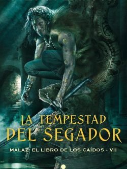 MALAZ. EL LIBRO DE LOS CAÍDOS VII: LA TEMPESTAD DEL SEGADOR