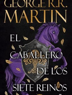 EL CABALLERO DE LOS SIETE REINOS (NUEVO CON DETALLE)