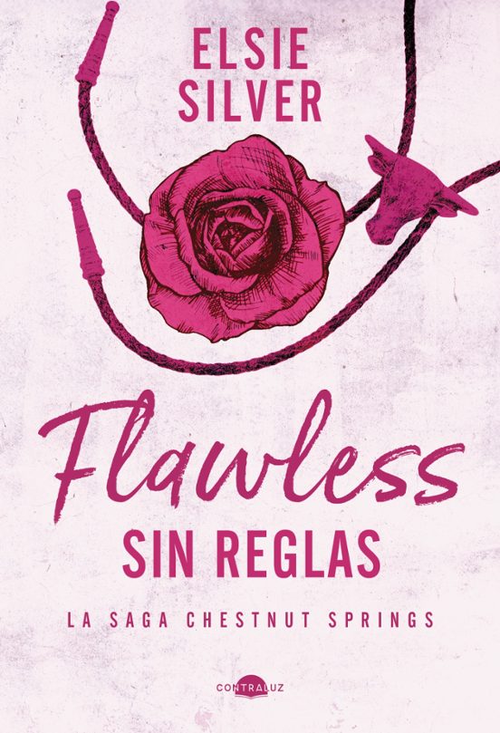 CHESTNUT SPRINGS: FLAWLESS / SIN REGLAS