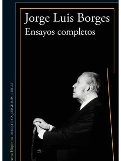ENSAYOS COMPLETOS (BORGES - ALFAGUARA)