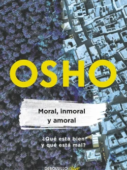 MORAL, INMORAL Y AMORAL