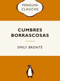 CUMBRES BORRASCOSAS (PENGUIN-CLÁSICOS)