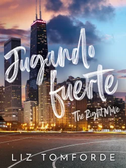 WINDY CITY 2: JUGANDO FUERTE (THE RIGHT MOVE)