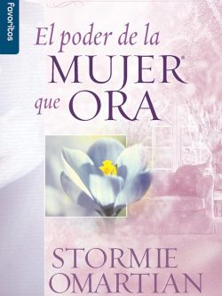 EL PODER DE LA MUJER QUE ORA