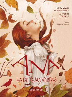 ANA LA DE TEJAS VERDES (ILUSTRADO)