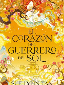 EL CORAZÓN DEL GUERRERO DEL SOL