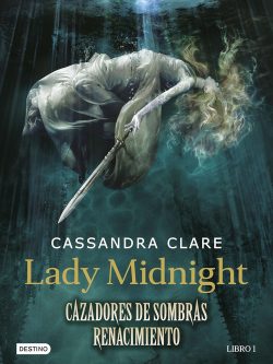 RENACIMIENTO I: LADY MIDNIGHT