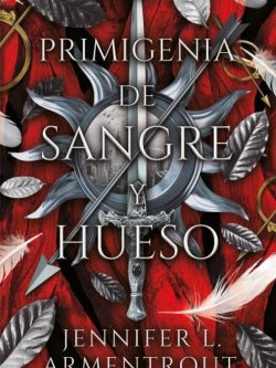 PRIMIGENIA DE SANGRE Y HUESO