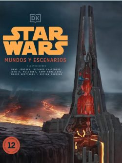 STAR WARS. MUNDOS Y ESCENARIOS