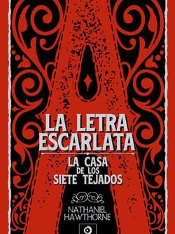 LA LETRA ESCARLATA/LA CASA DE LOS SIETE TEJADOS (EDICIÓN PIEL) NUEVO CON DETALLE