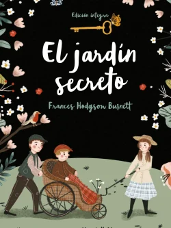 EL JARDÍN SECRETO (ALFAGUARA-ILUSTRADO)