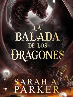LA CAÍDA LUNAR 2: LA BALADA DE LOS DRAGONES (EDICIÓN ESPECIAL)
